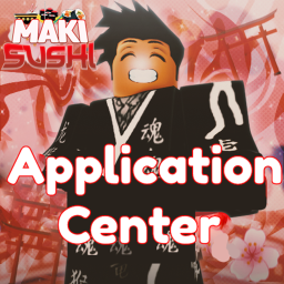 Maki Application Center