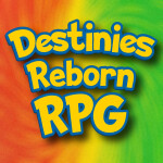 Destinies Reborn RPG
