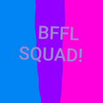 Bffl squad for u