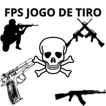 FPS JOGO DE TIRO