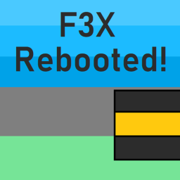 F3X (Rebooted!)
