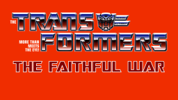 Transformers G1: Wojna wiernych