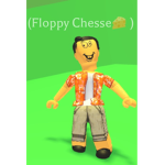 Floppy Cheese