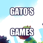 GATO'S GAMES!