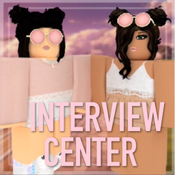 Interview Center [NEW!]