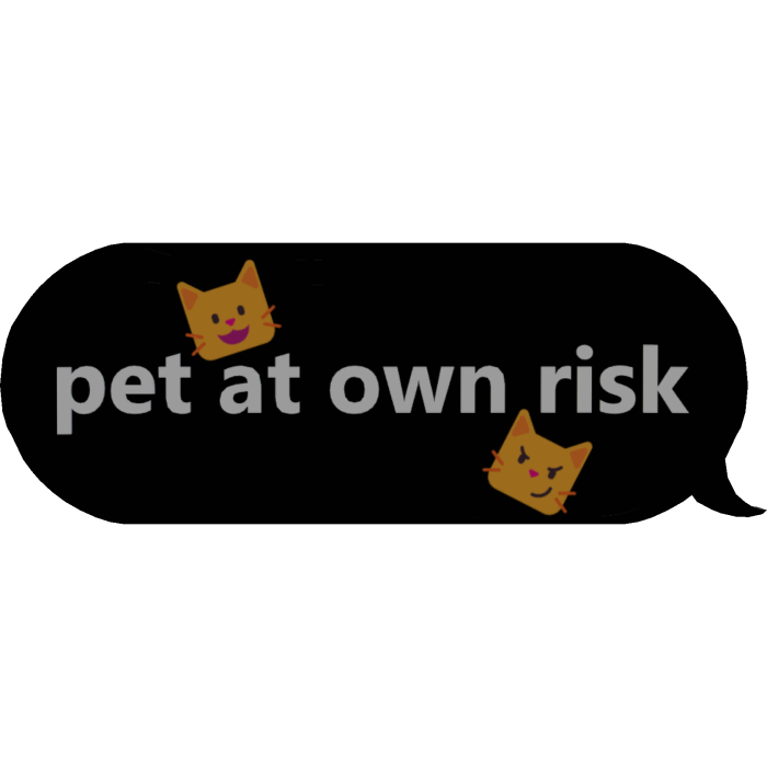 pet at own risk text