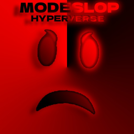 Modeslop Hyperverse