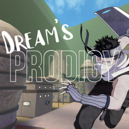 Dream's Prodigy (Release!)