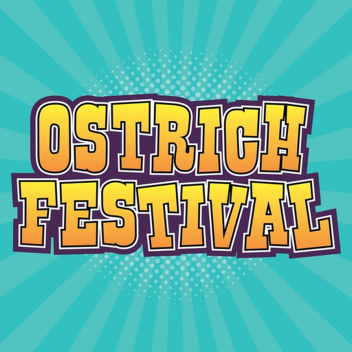Ostrich Festival 2025 - FULL UPDATE