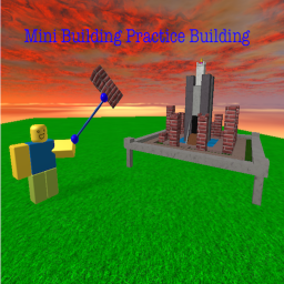 Mini Building Practice/Building Game