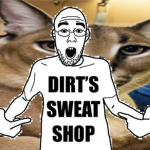 Dirt’s Sweatshop