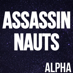 ASSASSIN NAUTS [Alpha]