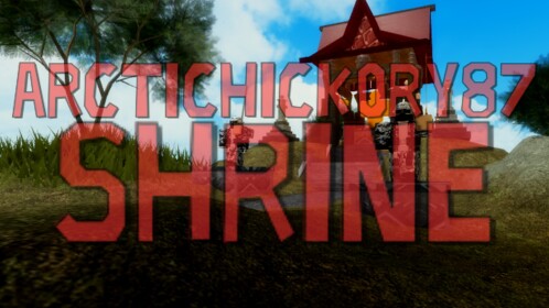 ArcticHickory87 Shrine