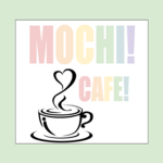 Mochi Café.