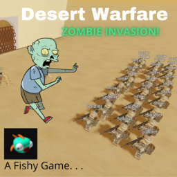 Desert Warfare (ZOMBIE INVASION! 🧟‍♂️)