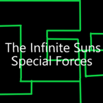 [TIS SF] The Infinite Suns Special Forces [TIS SF]