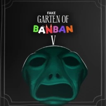 Fake Garten Of Banban 5