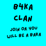 B4KA Clan