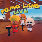 Fumo Land: Live!