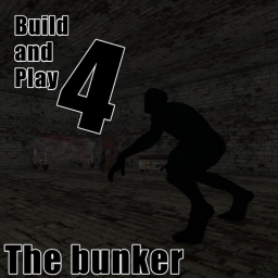 Build and Play 4 [The Bunker]