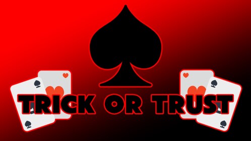 [FIXED!] Trick or trust!