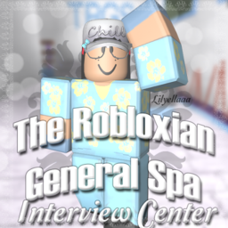 The Robloxian General Spa interview centre