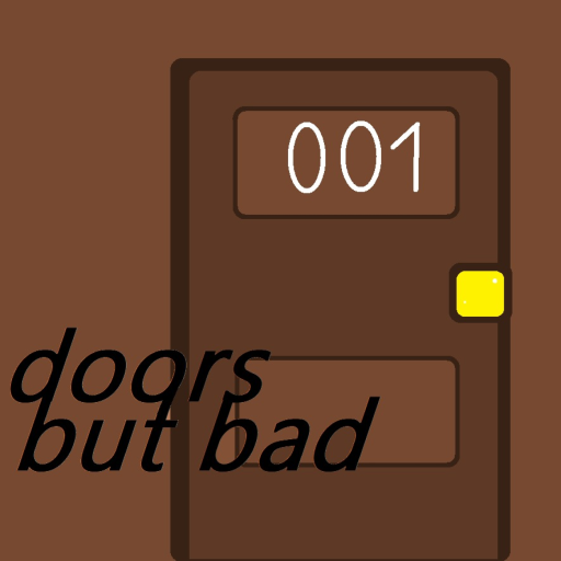 doors but bad