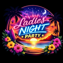 LADIES NIGHT PARTY