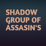 Shadow Group of assasin's