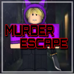 Murder Escape ( IN PROGRESS )