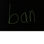 Ban :)