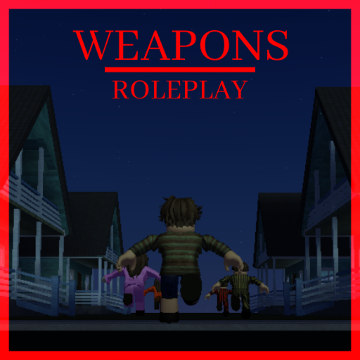 Weapons: Roleplay