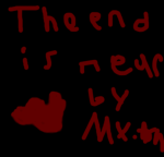 {*The end is near*}