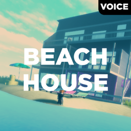 Beach House [VOICE CHAT]