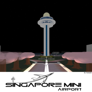 Singapore Mini Airport [Old Version]