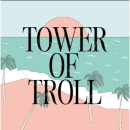 TOWER OF TROLL (NEW!)