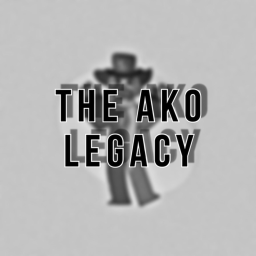 The Ako Legacy