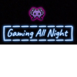 Gaming All Night!