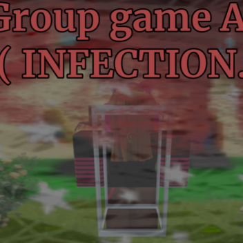 Group game AU infection beta