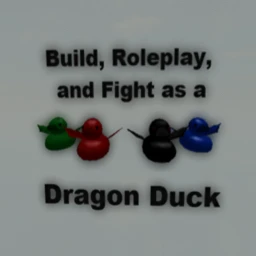 Build, Roleplay, and Fight as a Dragon Duck [Old] icon