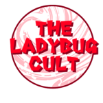 THE LADYBUG CULT