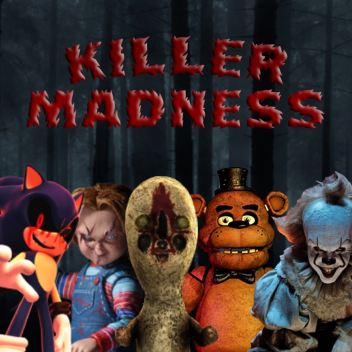 KILLER MADNESS💀 [SURVIVE] *DOORS & MORE*