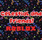 Celestial and Friends’ Whimsy World