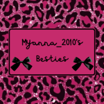 Myanna's Besties