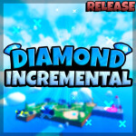 [💎] Diamond Incremental