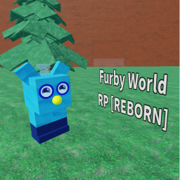 Furby World RP [Reborn]