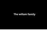 The willam family