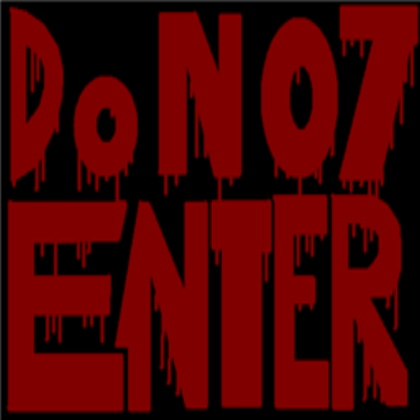 DO NOT ENTER Sign Roblox decal