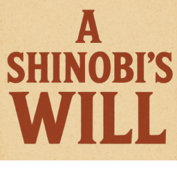 A Shinobi's Will