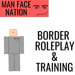 Border Control & Training : The Man Face Nation